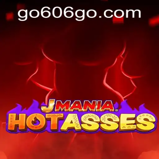 Exploring the Exciting World of JManiaHotAsses and Navigating go606 PH Login